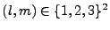 $(l,m) \in \{1,2,3 \}^2$