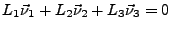 $L_1\vec{\nu}_1+L_2\vec{\nu}_2+L_3\vec{\nu}_3 = 0$