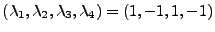$(\lambda_1,\lambda_2,\lambda_3,\lambda_4)=(1,-1,1,-1)$