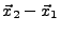 $\vec{x}_2-\vec{x}_1$