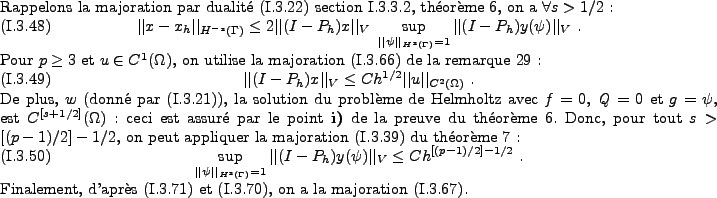 \begin{proof}
% latex2html id marker 8751Rappelons la majoration par dualit{\'...
...debilan.011}), on a la majoration (\ref{equation.h2dordebilan.005}).
\end{proof}