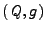 $ ({{\mathit Q}},g) $