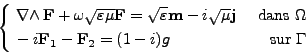 \begin{displaymath}%
\left\{
\null\,\vcenter{\openup\jot \let\\ =\@
\ialign{\st...
...athbf F}}_2=(1-i)g & \mbox{ sur } \Gamma \cr
\crcr}}\,
\right.
\end{displaymath}