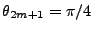 $\theta_{2m+1}=\pi/4$