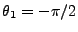 $\theta_1=-\pi/2$